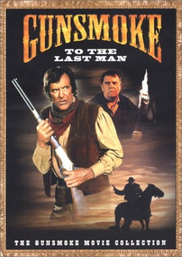 Gunsmoke - To the Last Man