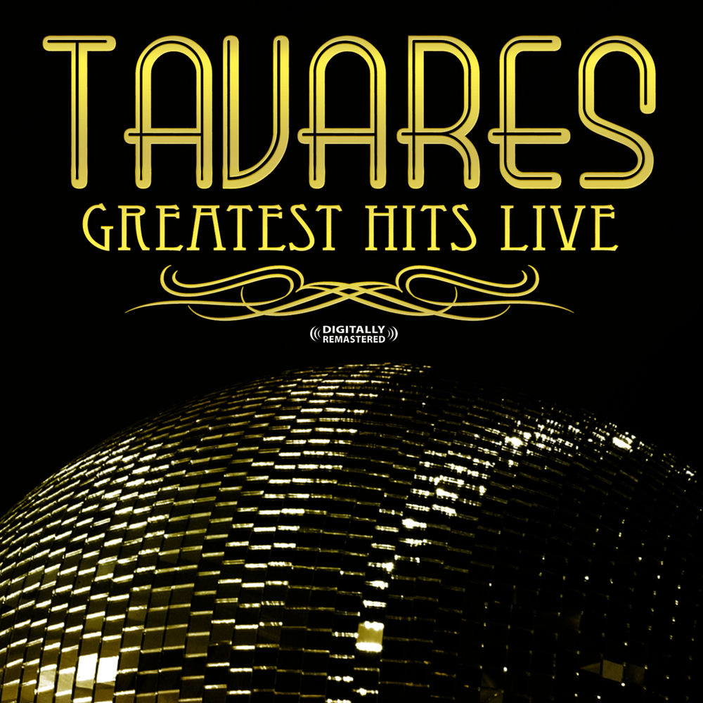 Tavares: The Greatest Hits cover