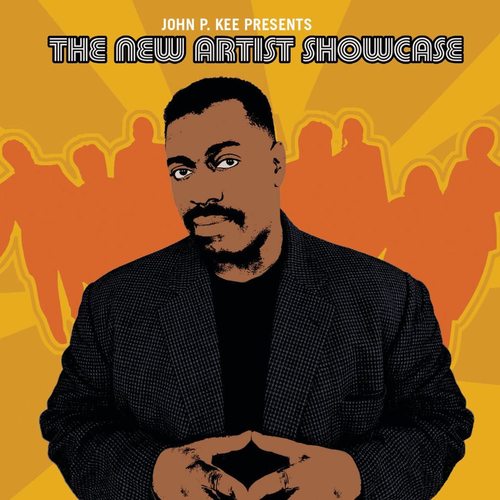 John P. Kee Presents: The New Artist Showcase cover