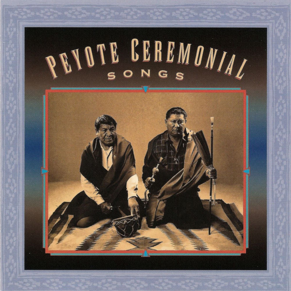 Peyote Ceremonial Songs / Various cover