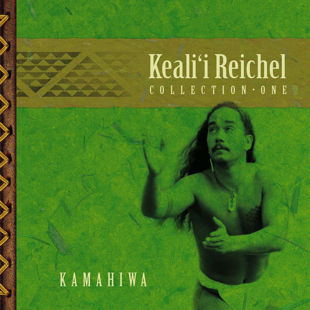 Kamahiwa: The Keali'i Reichel Collection cover