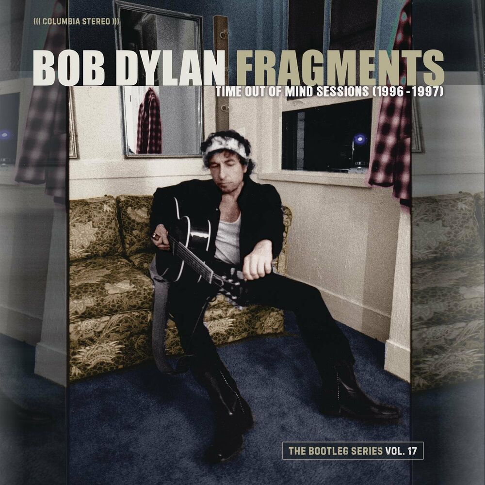 Fragments - Time Out of Mind Sessions (1996-1997): The Bootleg Series Vol. 17 cover