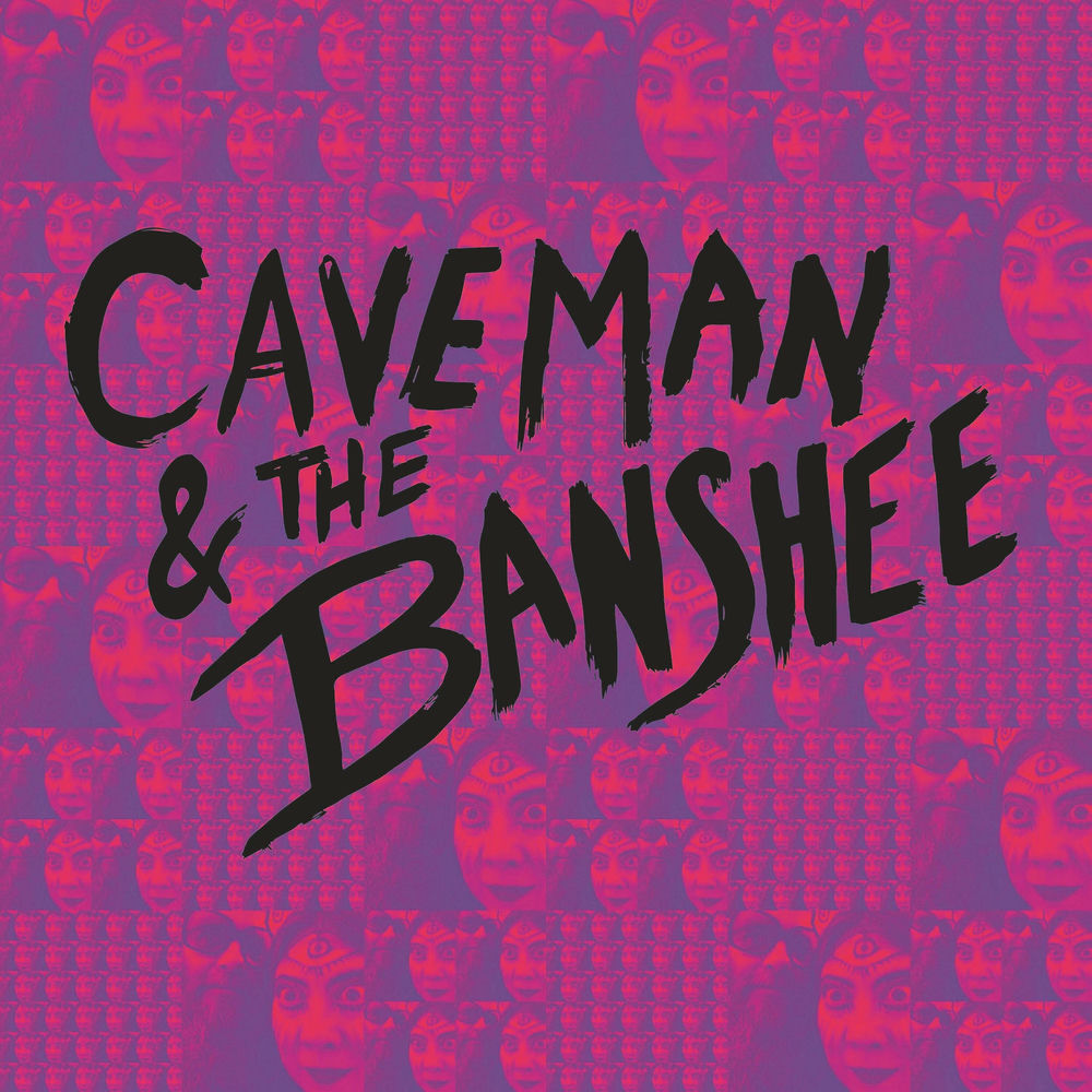 Caveman & The Banshee cover