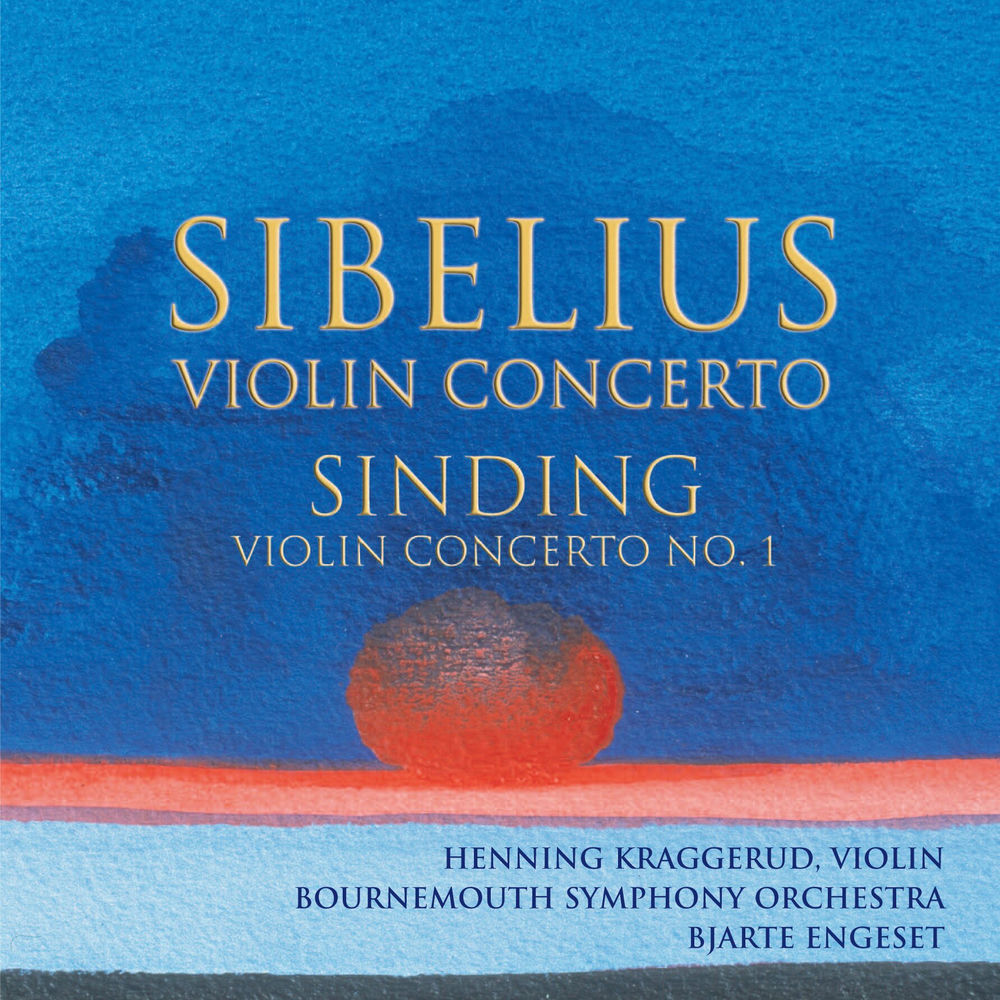 Sibelius: Violin Concerto; Sinding: Violin Concerto No. 1 cover