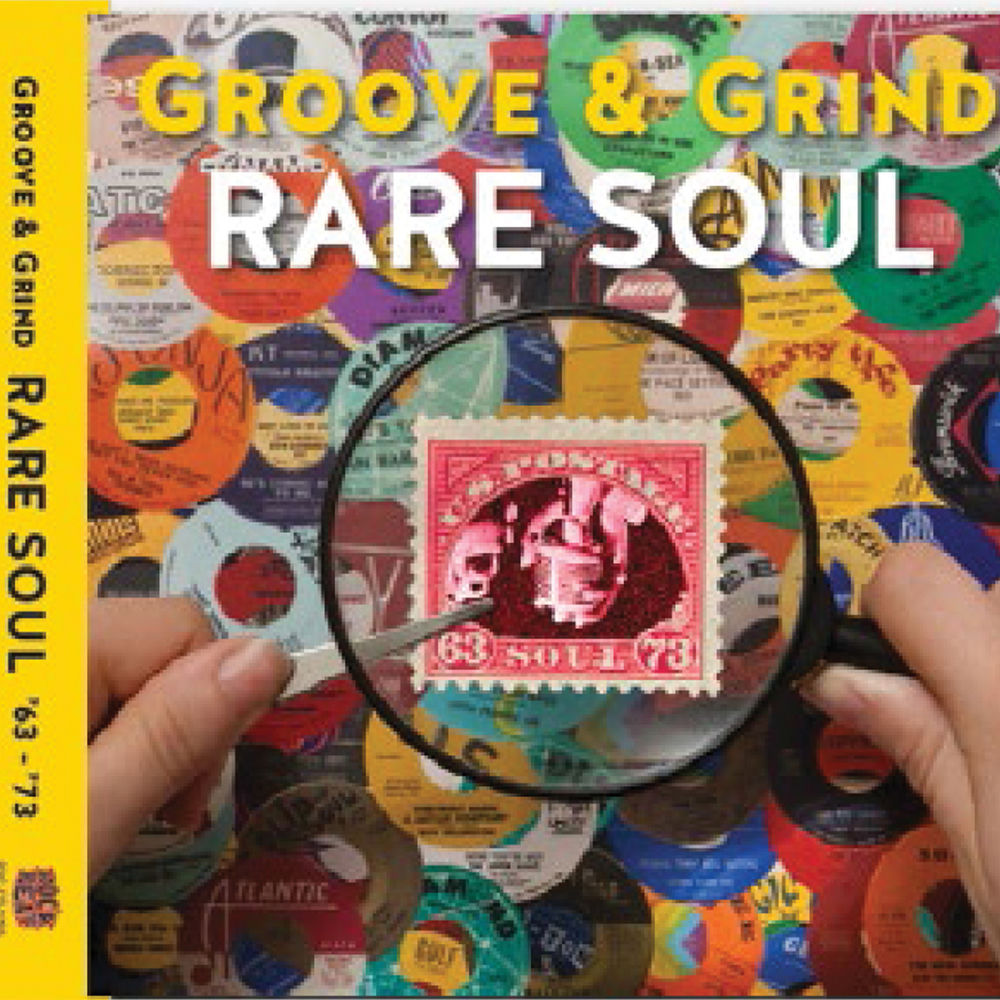 Rare Soul Groove & Grind 1963-1973 cover