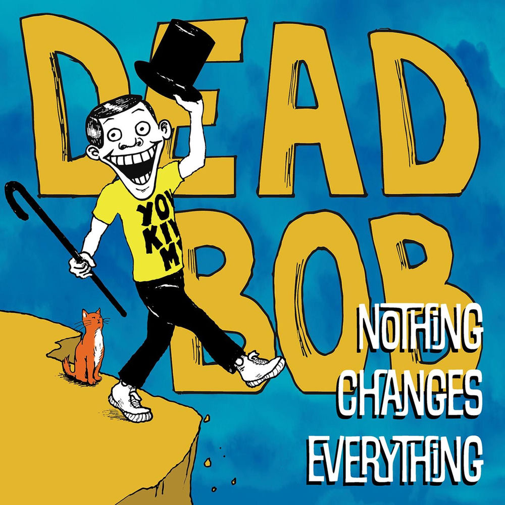 Nothing Changes Everything cover