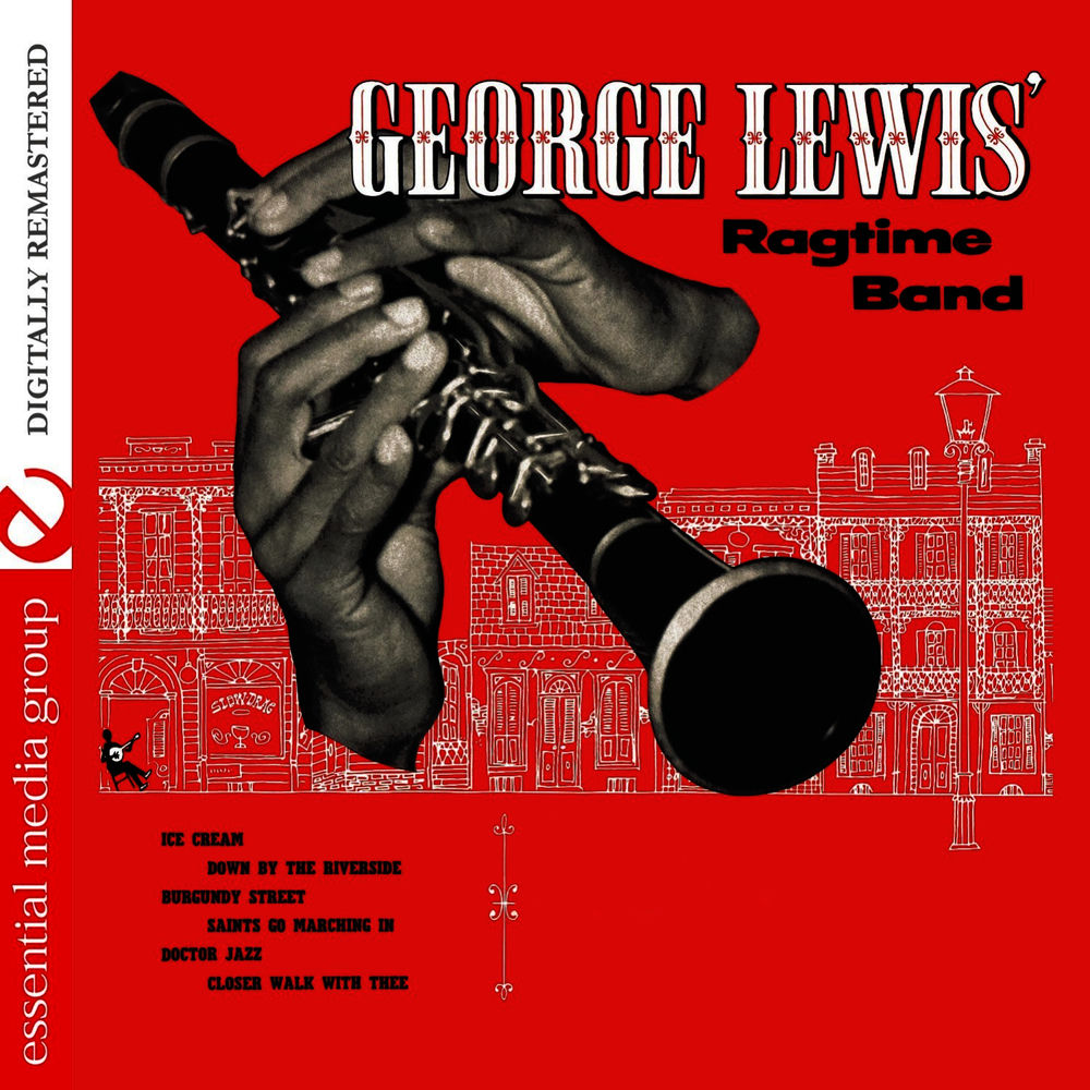 George Lewis' Ragtime Band (Digitally Remastered) cover