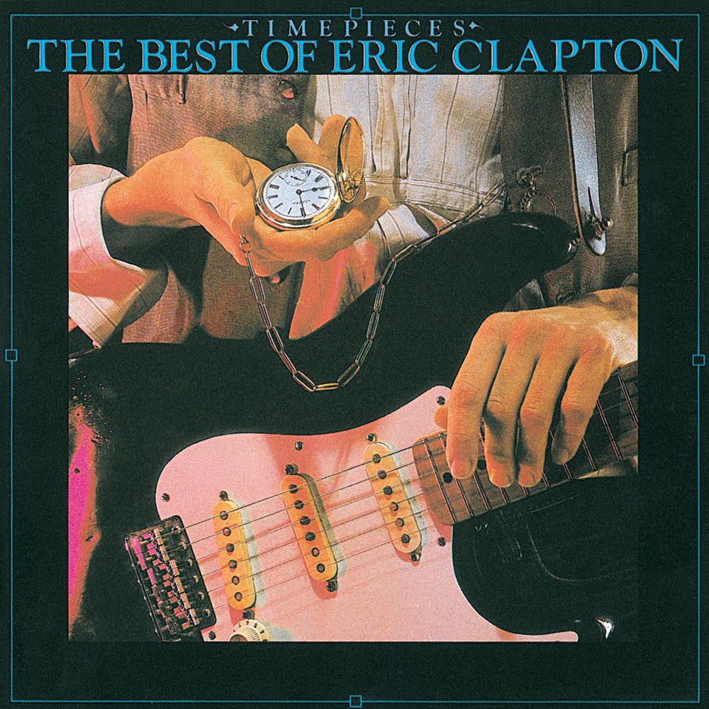 Timepieces: The Best of Eric Clapton cover