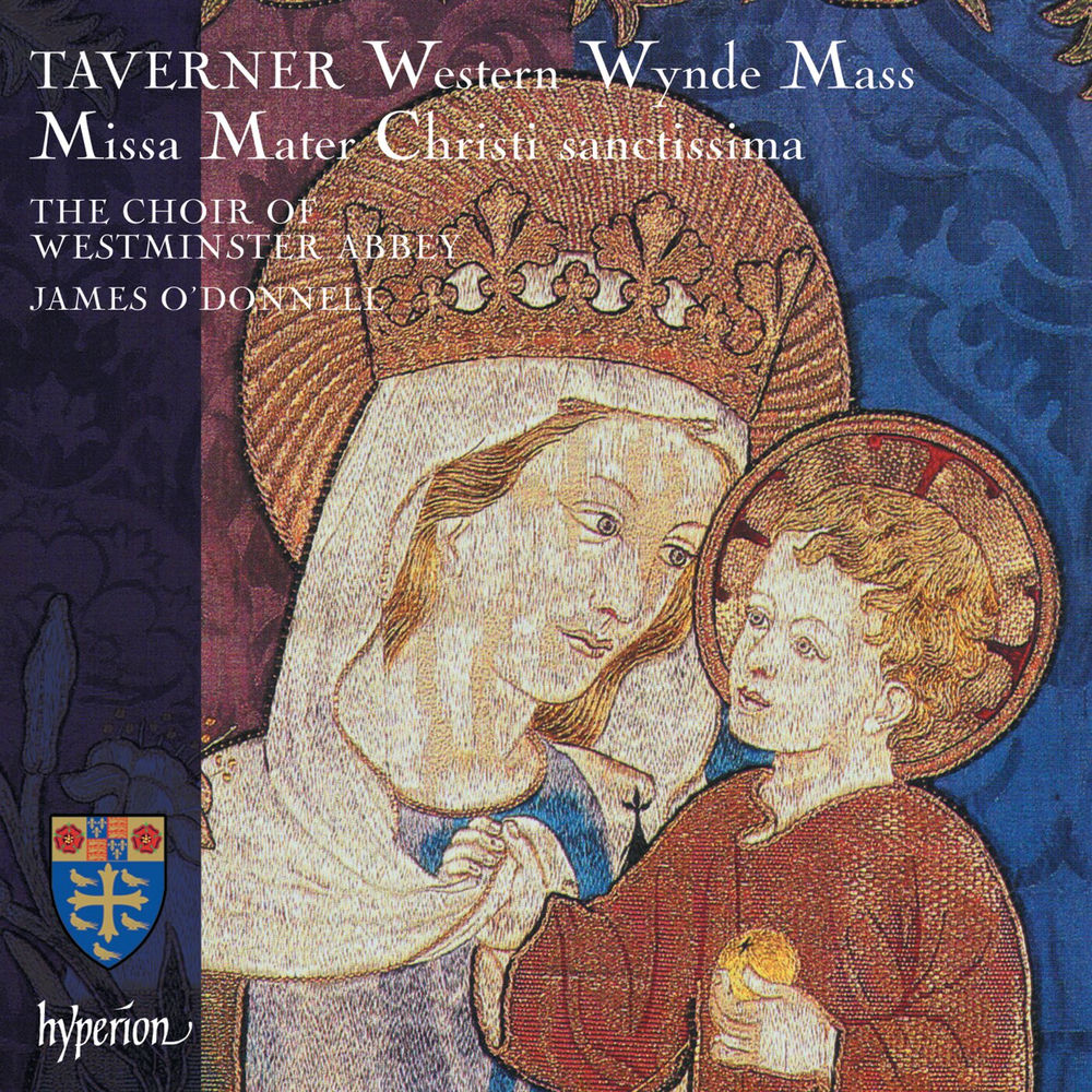 Taverner: Western Wynde Mass, Missa Mater Christi Sanctissima cover