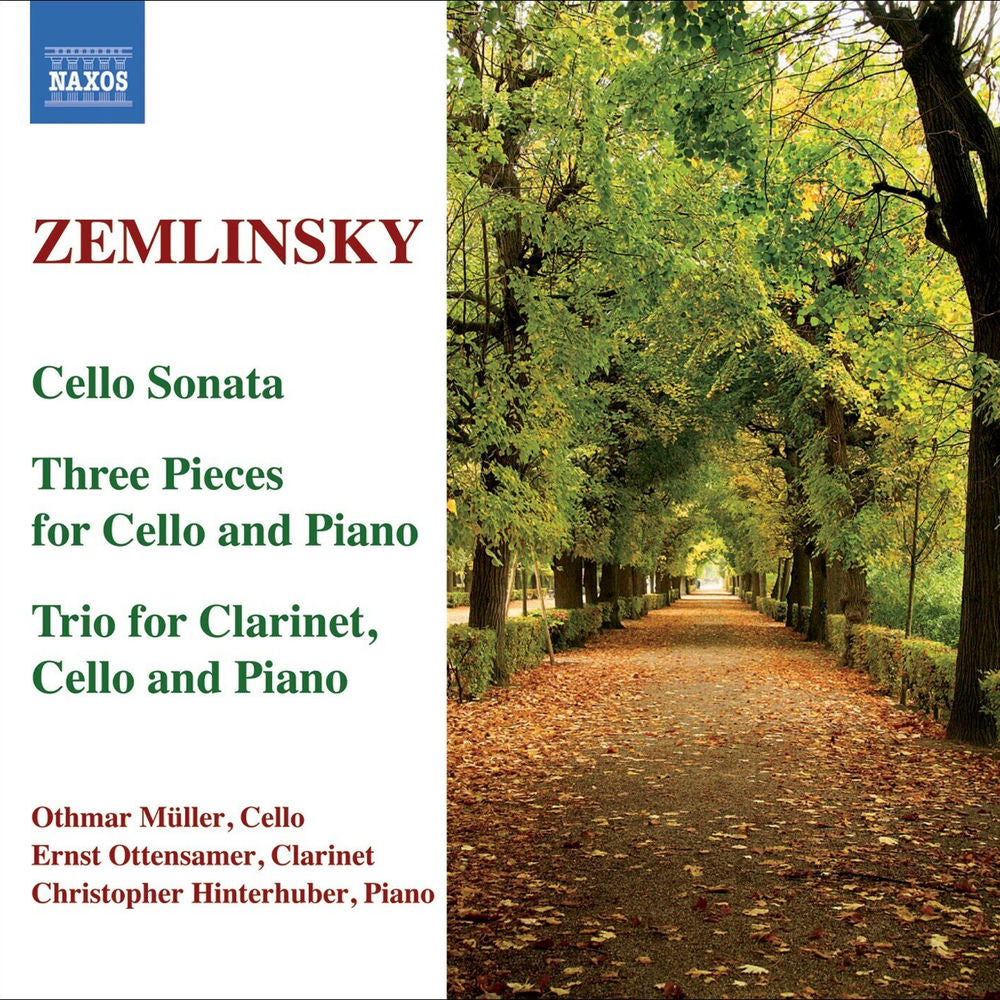 Zemlinsky: Cello Sonata; Three Pieces for Cello and Piano; Trio for Clarinet, Cello and Piano cover
