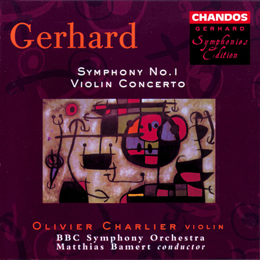 Roberto Gerhard: Symphony No. 1 / Violin Concerto - BBC Symphony Orchestra / Matthias Bamert / Olivier Charlier, Violin cover