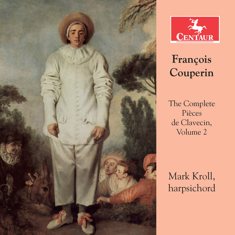 Francois Couperin: The Complete Pieces de Clavecin, Vol. 2 cover