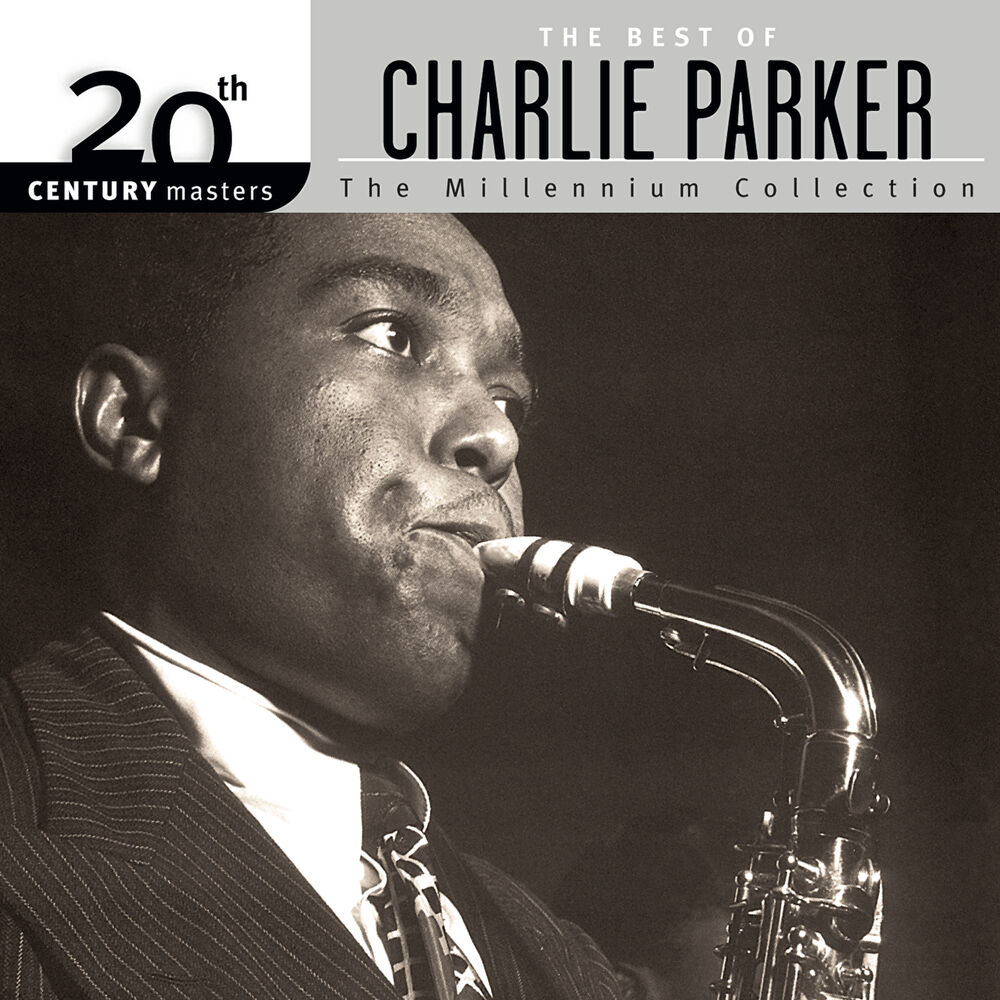 The Best of Charlie Parker: 20th Century Masters - The Millennium Collection cover