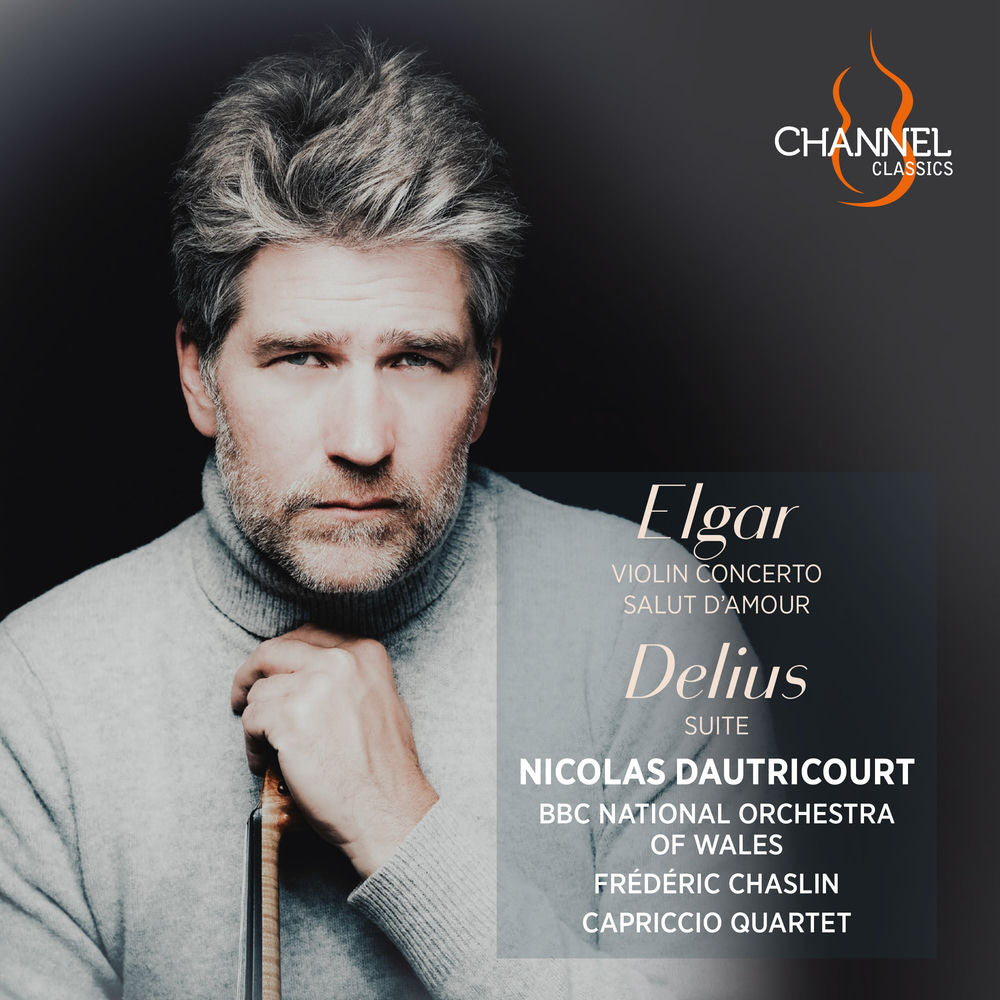 Elgar: Violin Concerto; Salut d'Amour; Delius: Suite cover