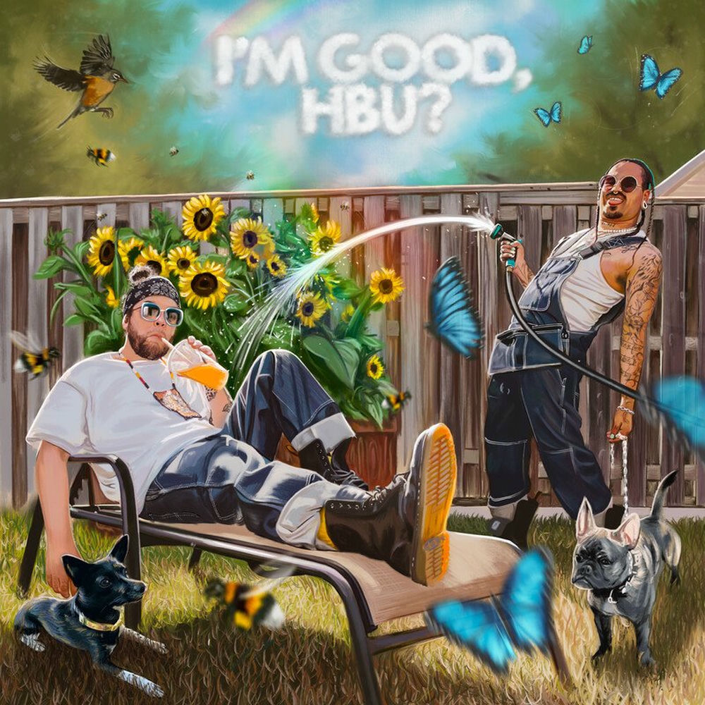 I'M GOOD, HBU? cover