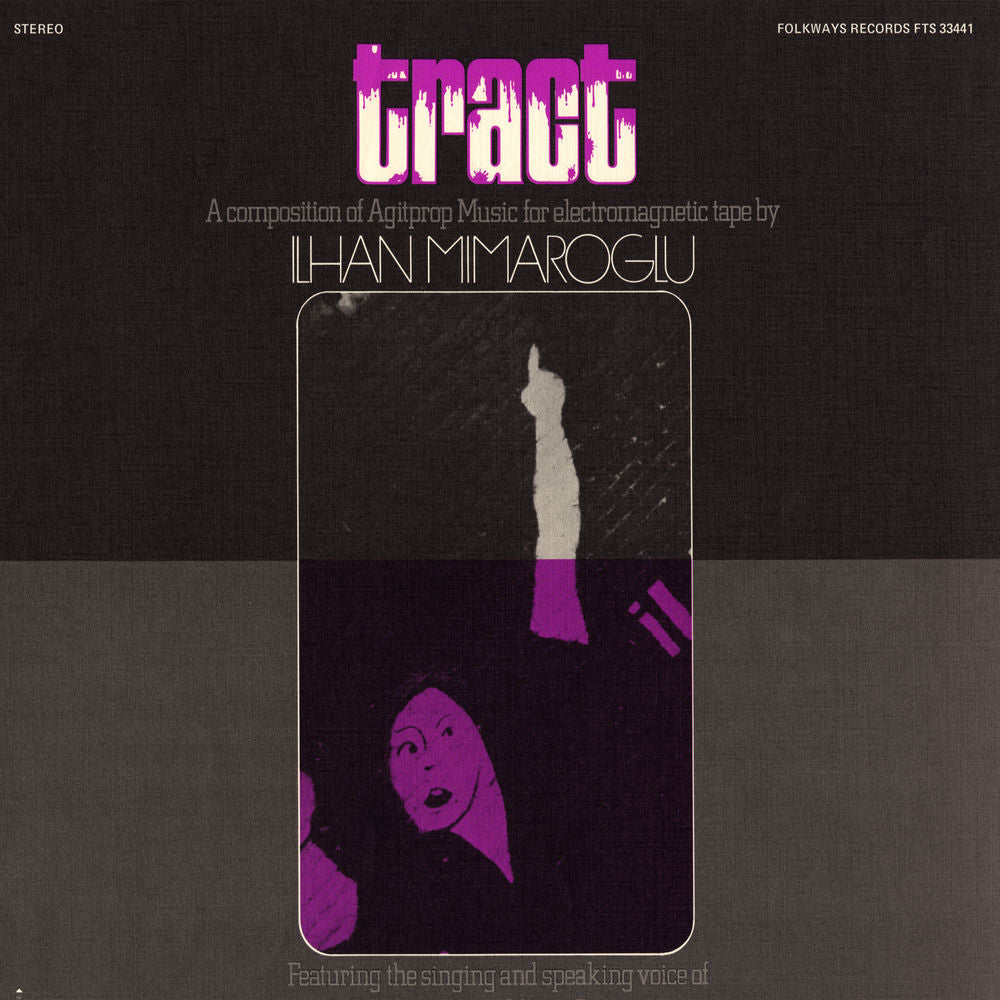 Tract: A Composition Of Agitprop Music For Electromagnetic Tape cover
