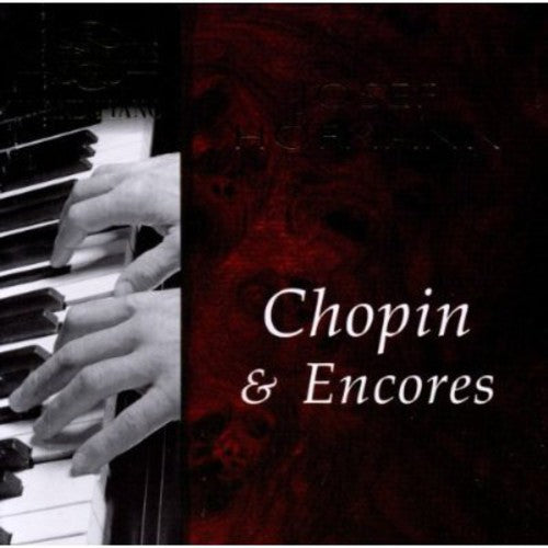 Josef Hofmann Chopin & Encores