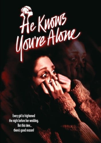 He Knows You're Alone (1980)