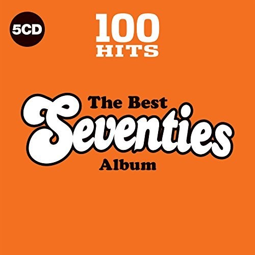 100 Hits: The Best 70s / Various