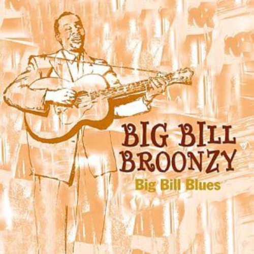 NEW Big Bill Broonzy - Big Bill Blues (CD)