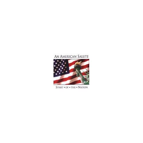 American Salute: Spirit of the Nation