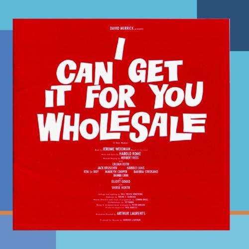 I Can Get It For You Wholesale (1962 Original Broadway Cast)
