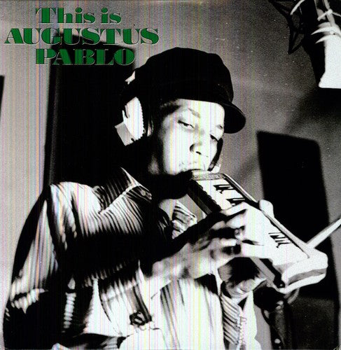 This Is Augustus Pablo