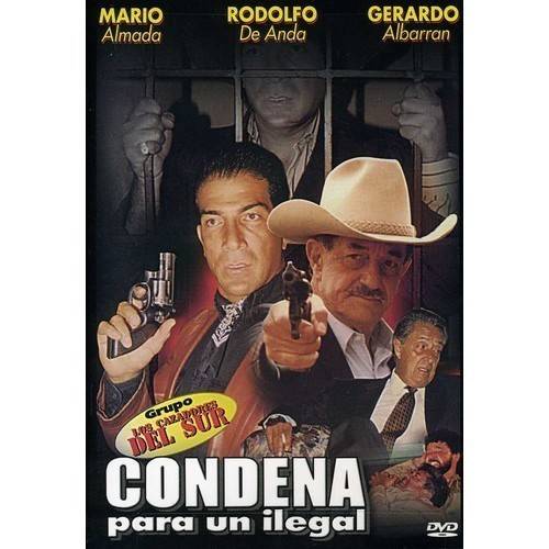 Condena Para un Illegal