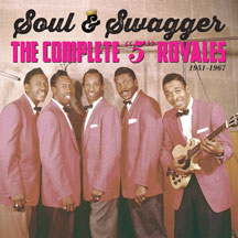 Soul & Swagger: The complete "5" Royales