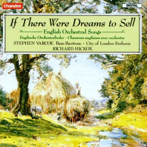 If There Were Dreams to Sell: English Orchestral Songs