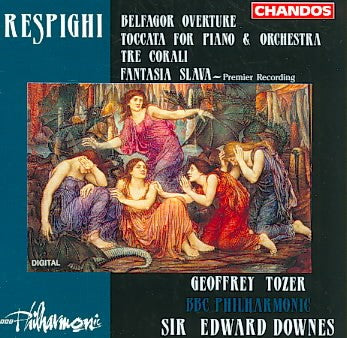 Respighi: Belfagor Overture; Toccata for Piano & Orchestra, etc.