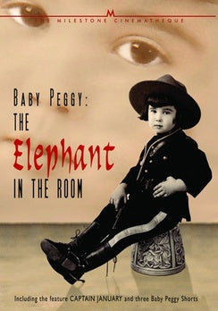 Baby Peggy: The Elephant in the Room