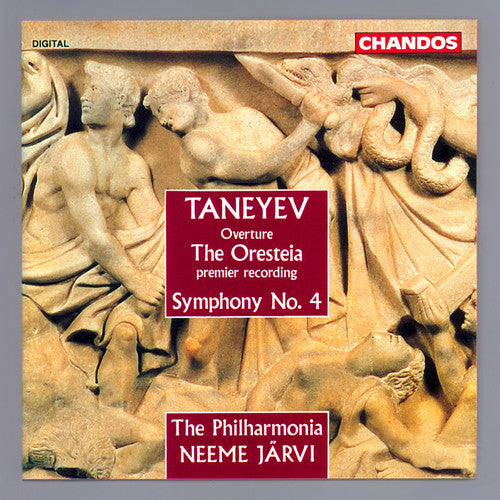 Sergey Ivanovich Taneyev: Overture, The Oresteia/Symphony No. 4