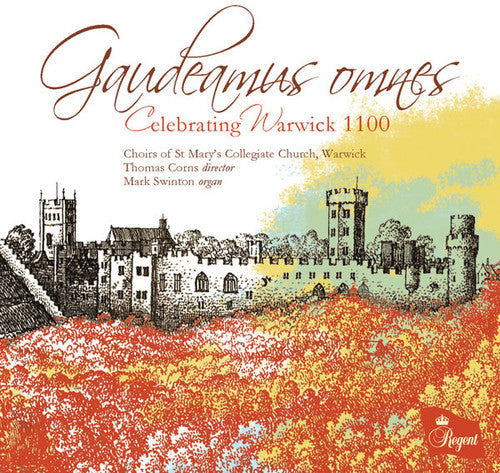 Gaudeamus Omnes: Celebrating Warwick
