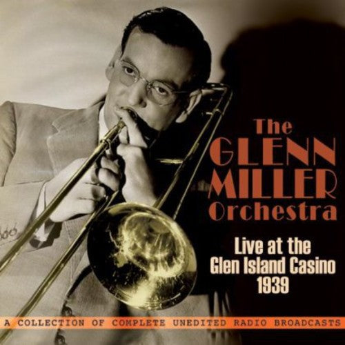 Orchestra: Live At Glen Island Casino 1939