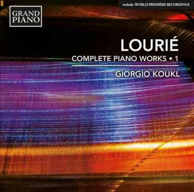 Lourie: Complete Piano Works 1