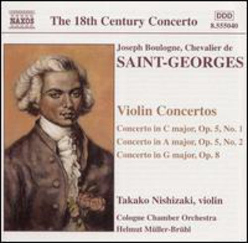 Chevalier de Saint-Georges: Violin Concertos