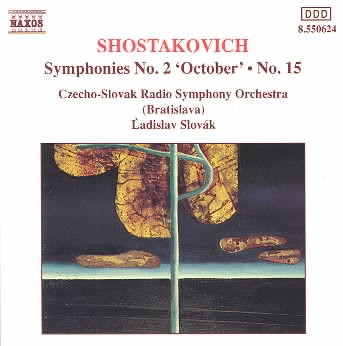 Shostakovich: Symphonies 2 & 15