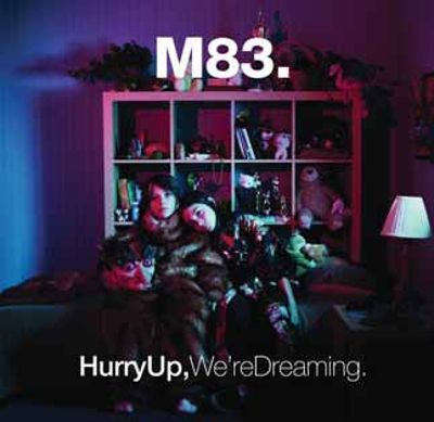 Hurry Up, We're Dreaming
