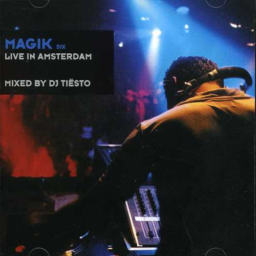 Magik: Live in Amsterdam