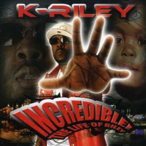 Incredible: The Life of Riley