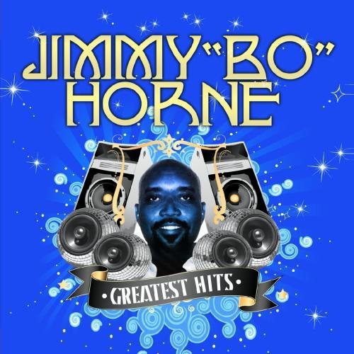 Greatest Hits (Digitally Remastered) - Jimmy "Bo" Horne