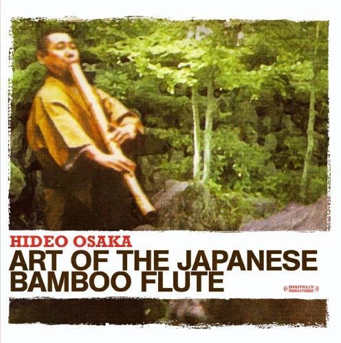 Art of the Japanese Bamboo Flute (Digitally Remastered)