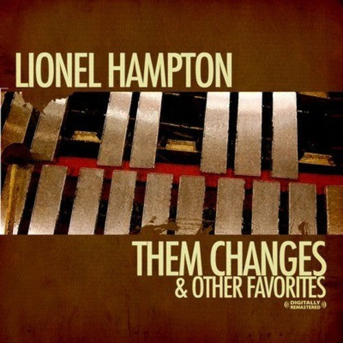 Them Changes & Other Favorites (Digitally Remastered)