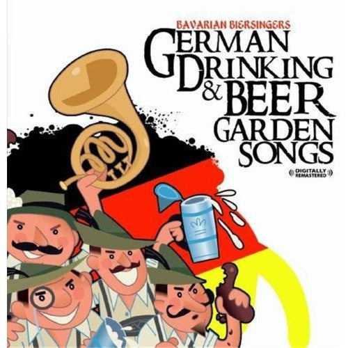 German Drinking & Beer Garden Songs (Digitally Remastered)