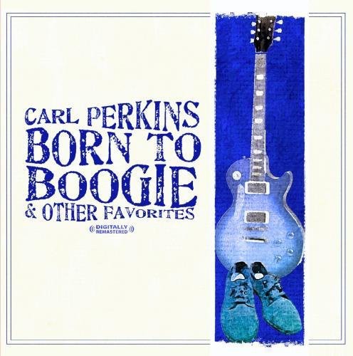 Born To Boogie & Other Favorites (Digitally Remastered)