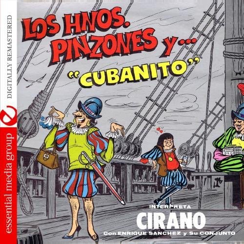 Los Hermanos Pinzones Y Cubanito (Digitally Remastered)