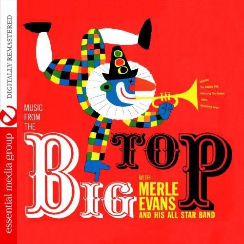 Music From The Big Top (Digitally Remastered)
