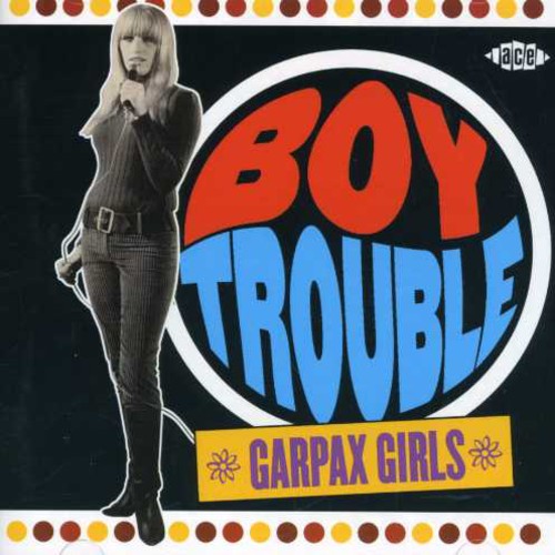 Boy Trouble - Garpax Girls
