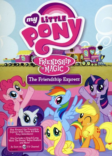 My Little Pony Friendship Is Magic: The Friendship Express